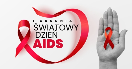 1 grudnia – Światowy Dzień Walki z AIDS